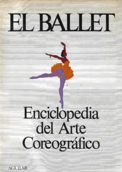 48510 247x346 - EL BALLET ENCICLOPEDIA DEL ARTE COREOGRAFICO