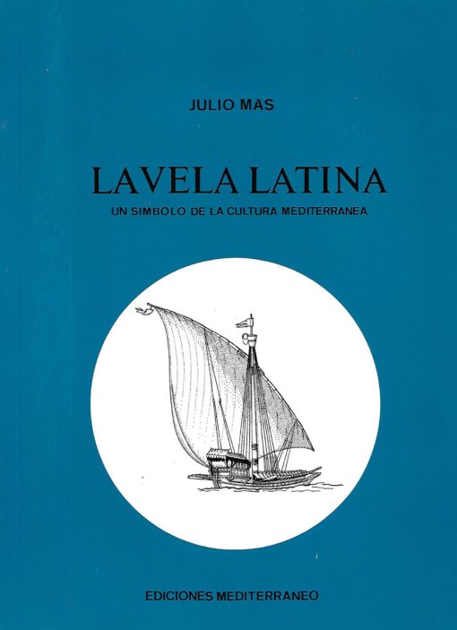 48721 510x703 - LA VELA LATINA UN SIMBOLO DE LA CULTURA MEDITERRANEA