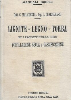 49363 247x346 - LIGNITE LEGNO TORBA ED I PRODOTTI DELLA LORO DESTILLAZIONE SECCA E GASSIFICAZIONE