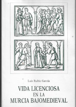 49458 247x346 - VIDA LICENCIOSA EN LA MURCIA BAJOMEDIEVAL