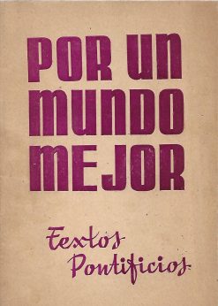 49967 247x346 - POR UN MUNDO MEJOR TEXTOS PONTIFICIOS CUATRO DISCURSOS DE PIO XII