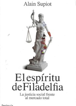 50020 247x346 - EL ESPIRITU DE FILADELFIA LA JUSTICIA SOCIAL FRENTE AL MERCADO TOTAL