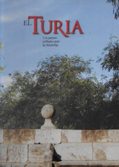 90389 247x346 - EL TURIA UN PASEO URBANO POR LA HISTORIA