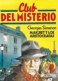 00419 247x346 - MAIGRET Y LOS ARISTOCRATAS CLUB DEL MISTERIO NUM 67