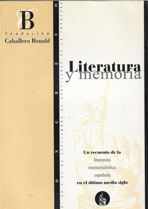 08536 510x720 - LITERATURA Y MEMORIA UN RECUENTO DE LA LITERATURA MEMORIALISTICA ESPAÑOLA EN EL ULTIMO MEDIO SIGLO