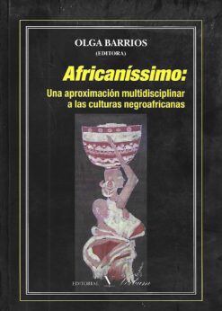 12161 247x346 - AFRICANISSIMO UNA APROXIMACION MULTIDISCIPLINAR