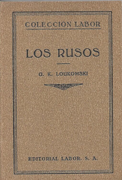 25772 510x753 - LOS RUSOS (G K LOUKOMSKI)