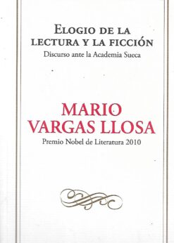 25808 247x346 - ELOGIO DE LECTURA Y LA FICCION DISCURSO ANTE LA ACADEMIA SUECA (VARGAS LLOSA)