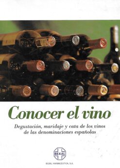 37690 247x346 - CONOCER EL VINO DEGUSTACION MARIDAJE Y CATA DE LOS VINOS DE LAS DENOMINACIONES ESPAÑOLAS