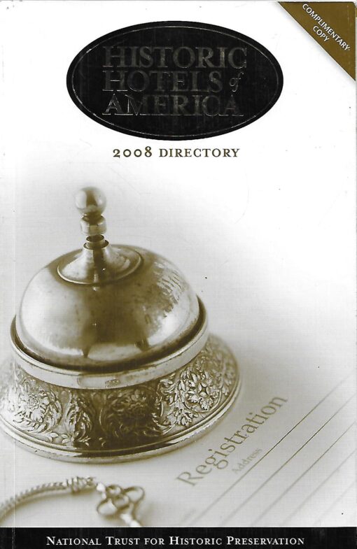 10803 510x785 - HISTORIC HOTELS OF AMERICA 2008 DIRECTORY