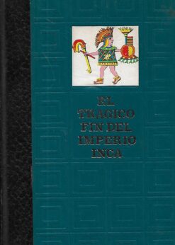 18011 247x346 - EL TRAGICO FIN DEL IMPERIO INCA