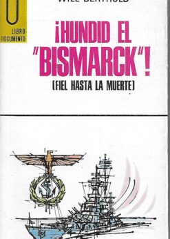 21607 247x346 - HUNDID EL BISMARCK ( FIEL HASTA LA MUERTE )