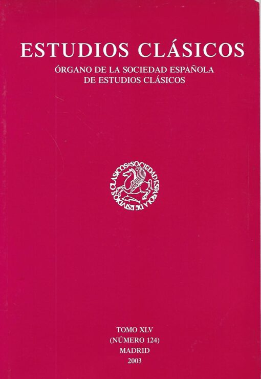 32808 510x740 - ESTUDIOS CLASICOS ORGANO DE LA SOCIEDAD ESPAÑOLA TOMO XLV NUMERO 124