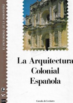 04930 247x346 - LA ARQUITECTURA COLONIAL ESPAÑOLA EL PATRIMONIO DE LA HUMANIDAD 7