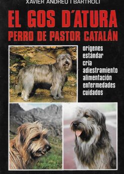 12983 247x346 - EL GOS D ATURA PERRO DE PASTOR CATALAN ORIGENES STANDAR CRIA ADIESTRAMIENTO ALIMENTACION ENFERMEDADES CUIDADOS