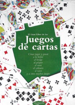 13827 1 247x346 - EL GRAN LIBRO DE LOS JUEGOS DE CARTAS COMO JUGAR Y GANAR A LA BELOTE / AL BRIDGE / AL POQUER / AL RAMI / AL SOLITARIO / AL TAROT Y A OTROS MUCHOS JUEGOS