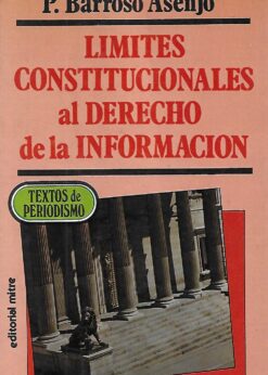 36780 247x346 - LIMITES CONSTITUCIONALES AL DERECHO DE LA INFORMACION