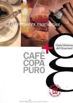 03705 247x346 - LOS MEJORES MARIDAJES CAFE COPA PURO GUIA GIMENO DEL GOURMET