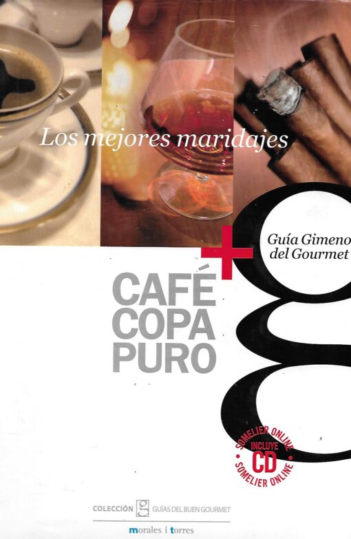 03705 510x783 - LOS MEJORES MARIDAJES CAFE COPA PURO GUIA GIMENO DEL GOURMET