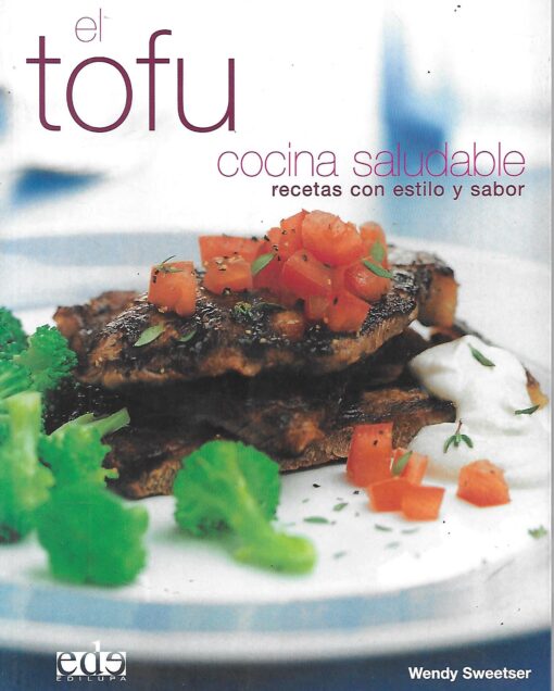 05708 510x636 - EL TOFU COCINA SALUDABLE RECETAS CON ESTILO Y SABOR