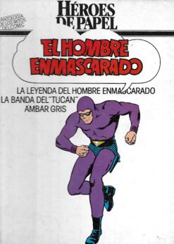 08363 247x346 - HEROES DE PAPEL LA LEYENDA DEL HOMBRE ENMASCARADO / LA BANDA DEL TUCAN  /AMBAR GRIS