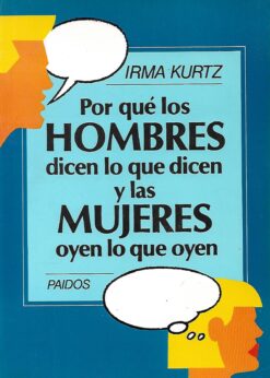 08660 247x346 - POR QUE LOS HOMBRES DICEN LO QUE DICEN Y LAS MUJERES OYEN LO QUE OYEN