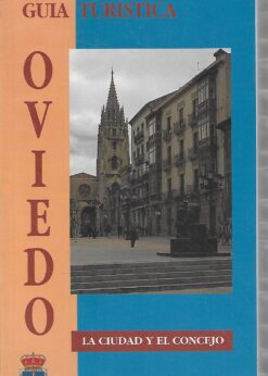 18562 247x346 - GUIA TURISTICA DE OVIEDO LA CIUDAD Y EL CONCEJO