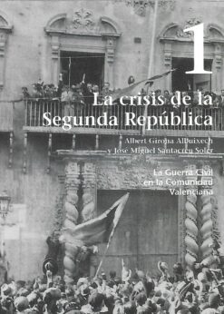 19410 247x346 - LA GUERRA CIVIL EN LA COMUNIDAD VALENCIANA NUM 1 LA CRISIS DE LA SEGUNDA REPUBLICA