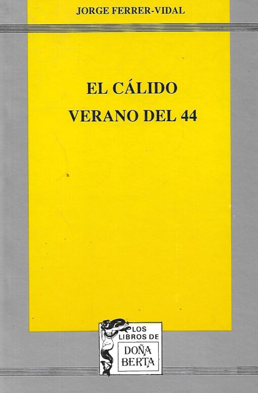 21216 510x775 - EL CALIDO VERANO DEL 44