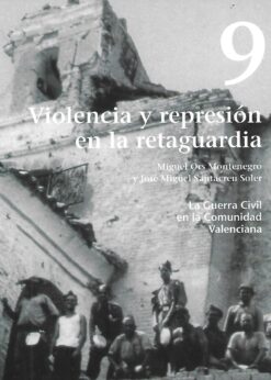 22221 247x346 - LA GUERRA CIVIL EN LA COMUNIDAD VALENCIANA NUM 9 VIOLENCIA Y REPRESION EN LA RETAGUARDIA