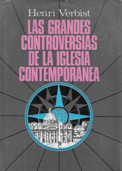 40963 247x346 - LAS GRANDES CONTROVERSIAS DE LA IGLESIA CONTEMPORANEA