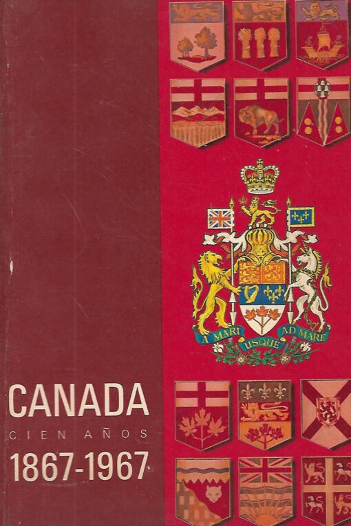 47001 510x765 - CANADA CIEN AÑOS 1867-1967