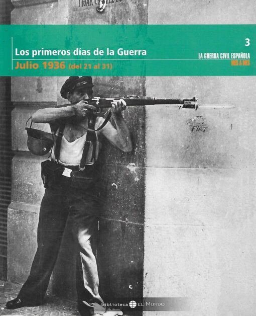 50035 510x628 - LA GUERRA CIVIL ESPAÑOLA MES A MES NUM 3 LOS PRIMEROS DIAS DE GUERRA JULIO 1936 ( DEL 21 AL 31 )