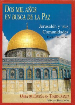 51436 247x346 - DOS MIL AÑOS EN BUSCA DE LA PAZ JERUSALEN Y SUS COMUNIDADES