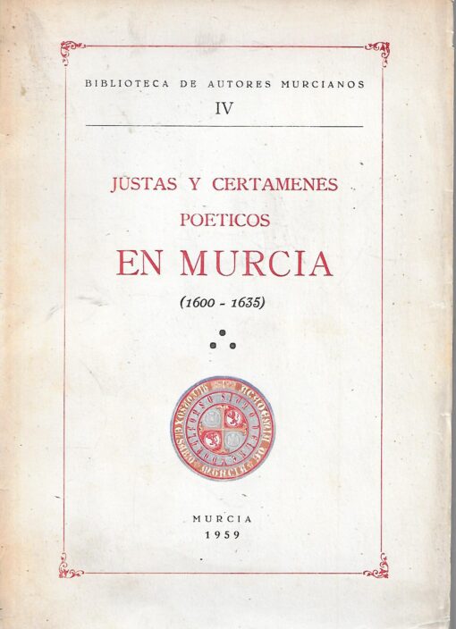 06385 510x704 - BIBLIOTECA DE AUTORES MURCIANOS IV JUSTAS Y CERTAMENES POETICOS EN MURCIA (1600 - 1635) TOMO III