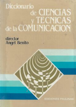 10110 247x346 - DICCIONARIO DE CIENCIAS Y TECNICAS DE LA COMUNICACION