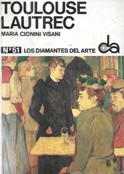 28284 247x346 - LOS DIAMANTES DEL ARTE NUM 51 TOULOUSE LAUTREC