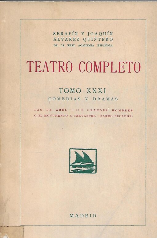 41278 510x771 - TEATRO COMPLETO TOMO XXXI Y XXXII COMEDIAS Y DRAMAS (DOS TOMOS)