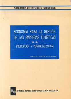 50074 247x346 - ECONOMIA PARA LA GESTION DE LAS EMPRESAS TURISTICAS 1 ORGANOZACION Y FINANCIACION 2 PRODUCCION Y COMERCIALIZACION