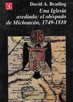 50082 247x346 - UNA IGLESIA ASEDIADA EL OBISPADO DE MICHOACAN 1749 1810