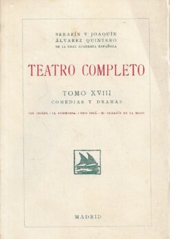 11269 247x346 - TEATRO COMPLETO TOMO XVIII COMEDIAS Y DRAMAS