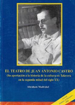 22839 247x346 - EL TEATRO DE JUAN ANTONIO CASTRO ( SU APORTACION A LA HISTORIA DE LA CULTURA EN TALAVERA EN LA SEGUNDA MITAD DEL SIGLO XX )