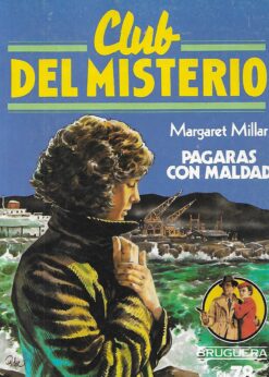 25751 247x346 - PAGARAS CON MALDAD CLUB DEL MISTERIO NUM 78