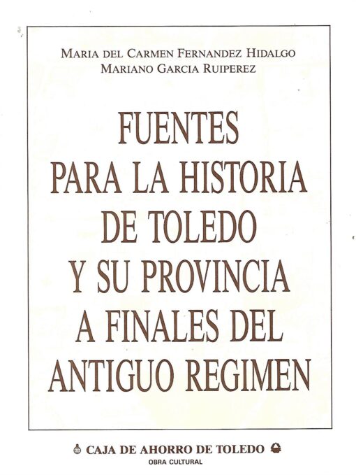 39334 510x679 - FUENTES PARA LA HISTORIA DE TOLEDO Y SU PROVINCIA A FINALES DEL ANTIGUO REGIMEN