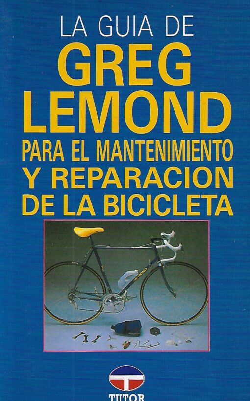 50355 510x818 - LA GUIA DE GREG LEMOND PARA EL MANTENIMIENTO Y REPARACION DE LA BICICLETA