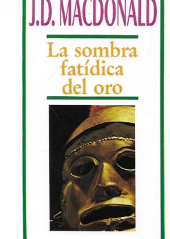 50359 247x346 - LA SOMBRA FATIDICA DEL ORO