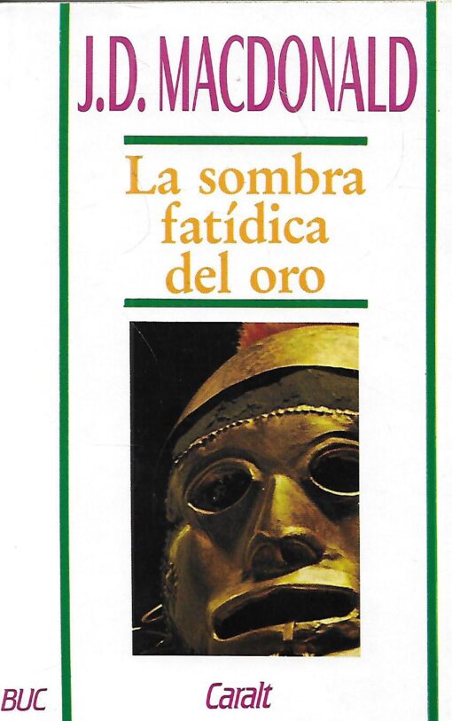 50359 510x813 - LA SOMBRA FATIDICA DEL ORO