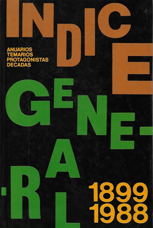 50364 510x762 - INDICE GENERAL DE LOS ANUARIOS TEMARIOS PROTAGONISTAS Y DECADAS DE 1898 A 1988