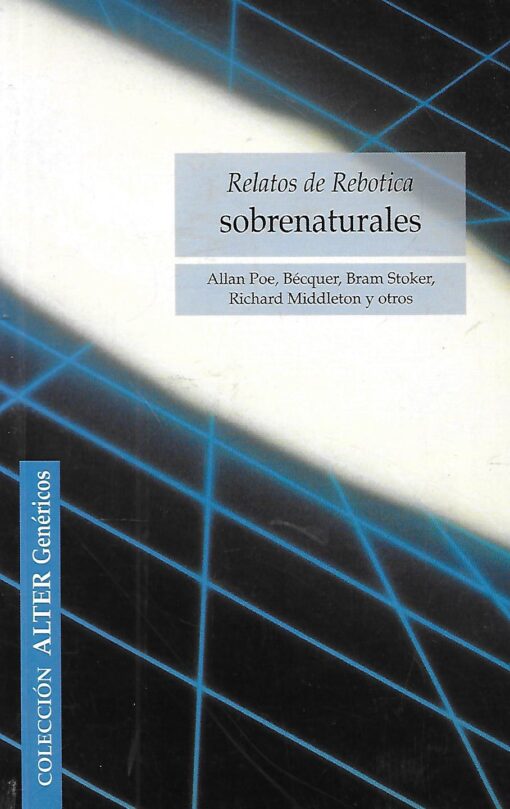 50378 510x809 - RELATOS DE REBOTICA SOBRENATURALES