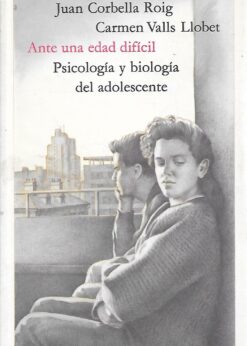 50403 247x346 - ANTE UNA EDAD DIFICIL PSICOLOGIA Y BIOLOGIA DEL ADOLESCENTE